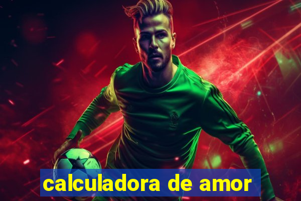 calculadora de amor